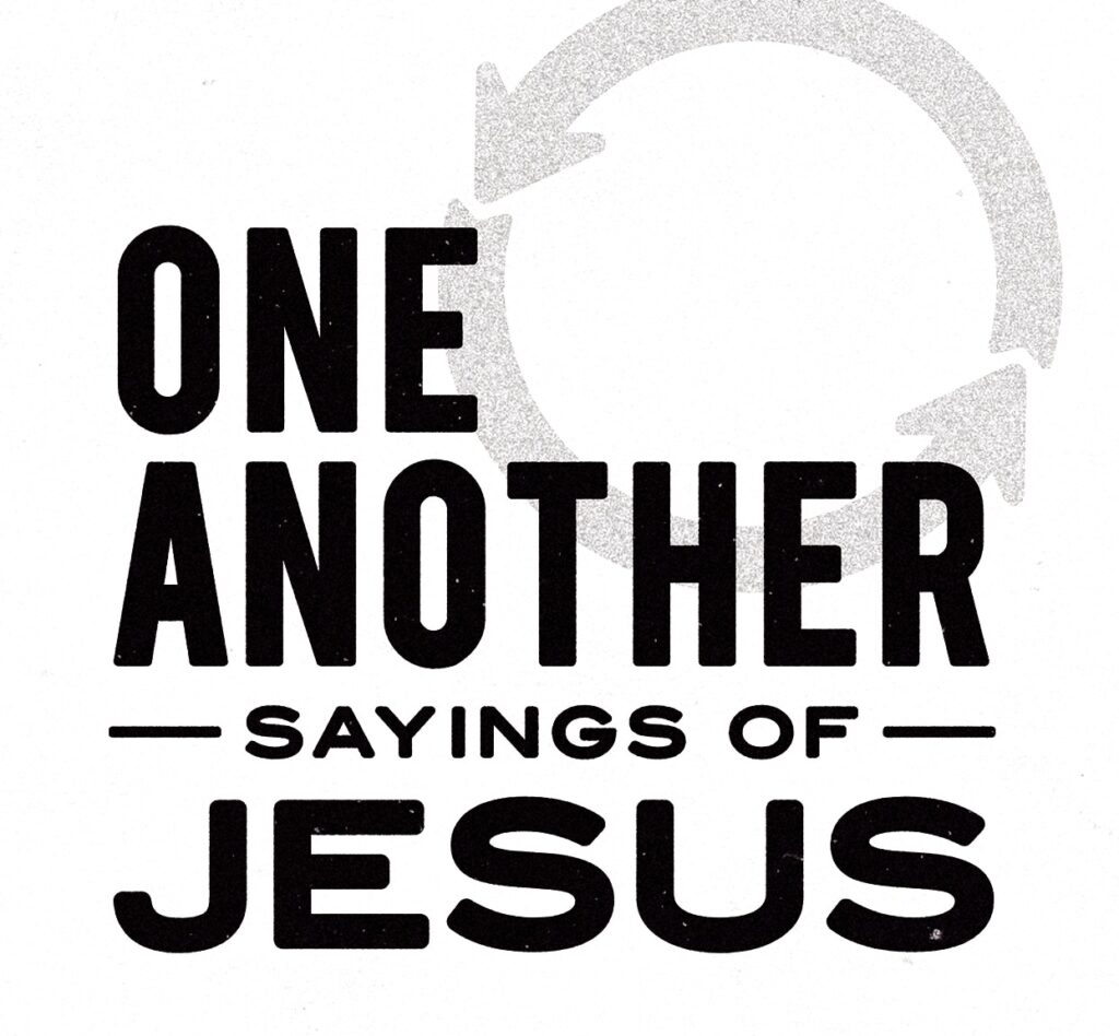 One Another Sayings of Jesus
