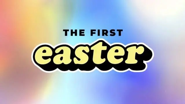 the first easter