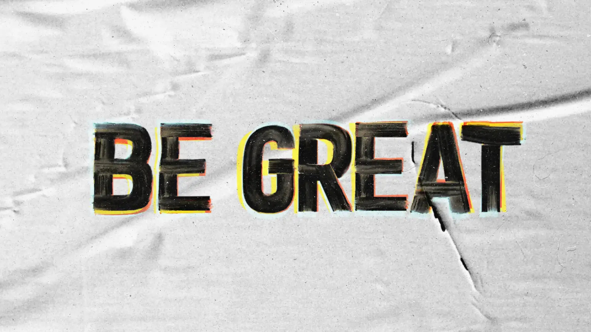 Be Great