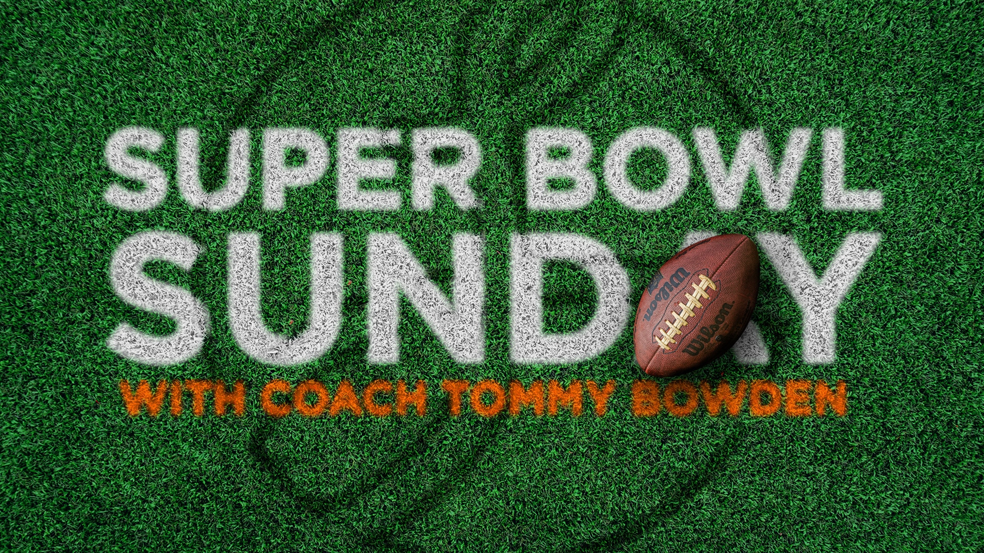 Super Bowl Sunday – Football & Church