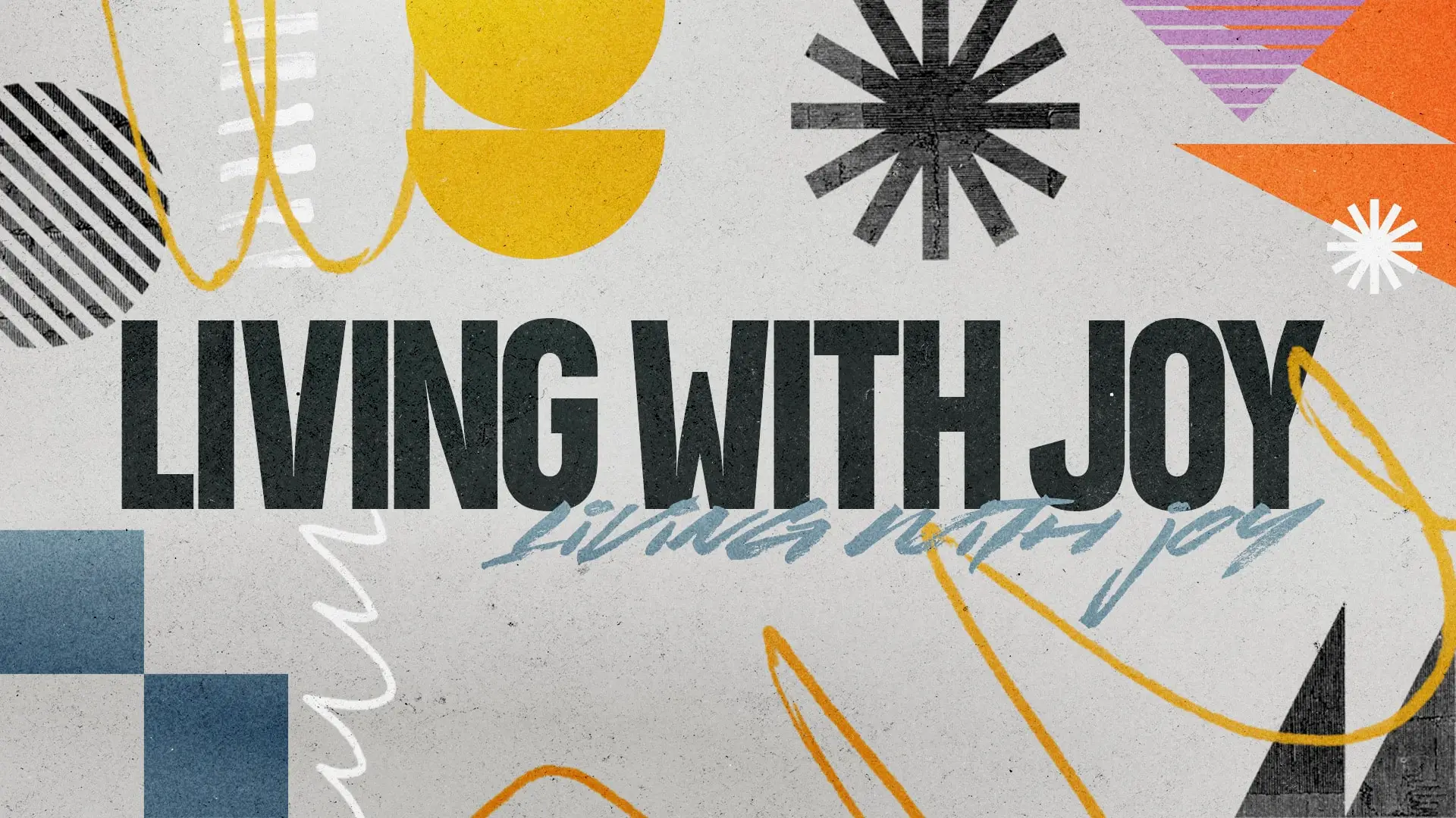 Living with Joy